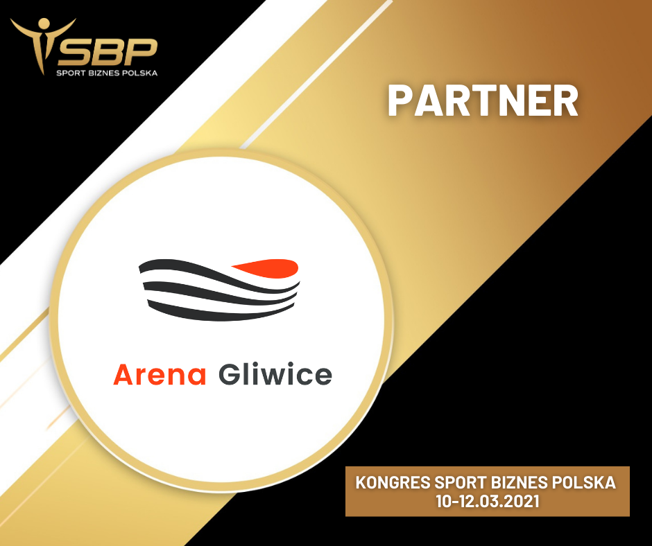 Arena Gliwice - Partner Kongresu SBP Arena Gliwice - Partner Kongresu SBP